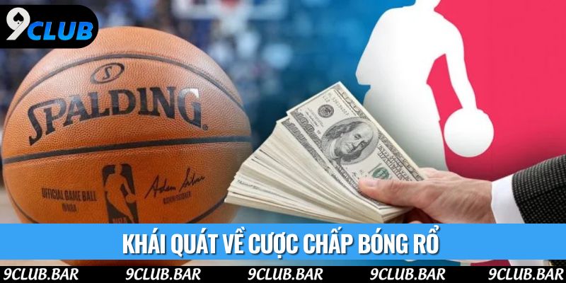 Khái quát về cược chấp bóng rổ